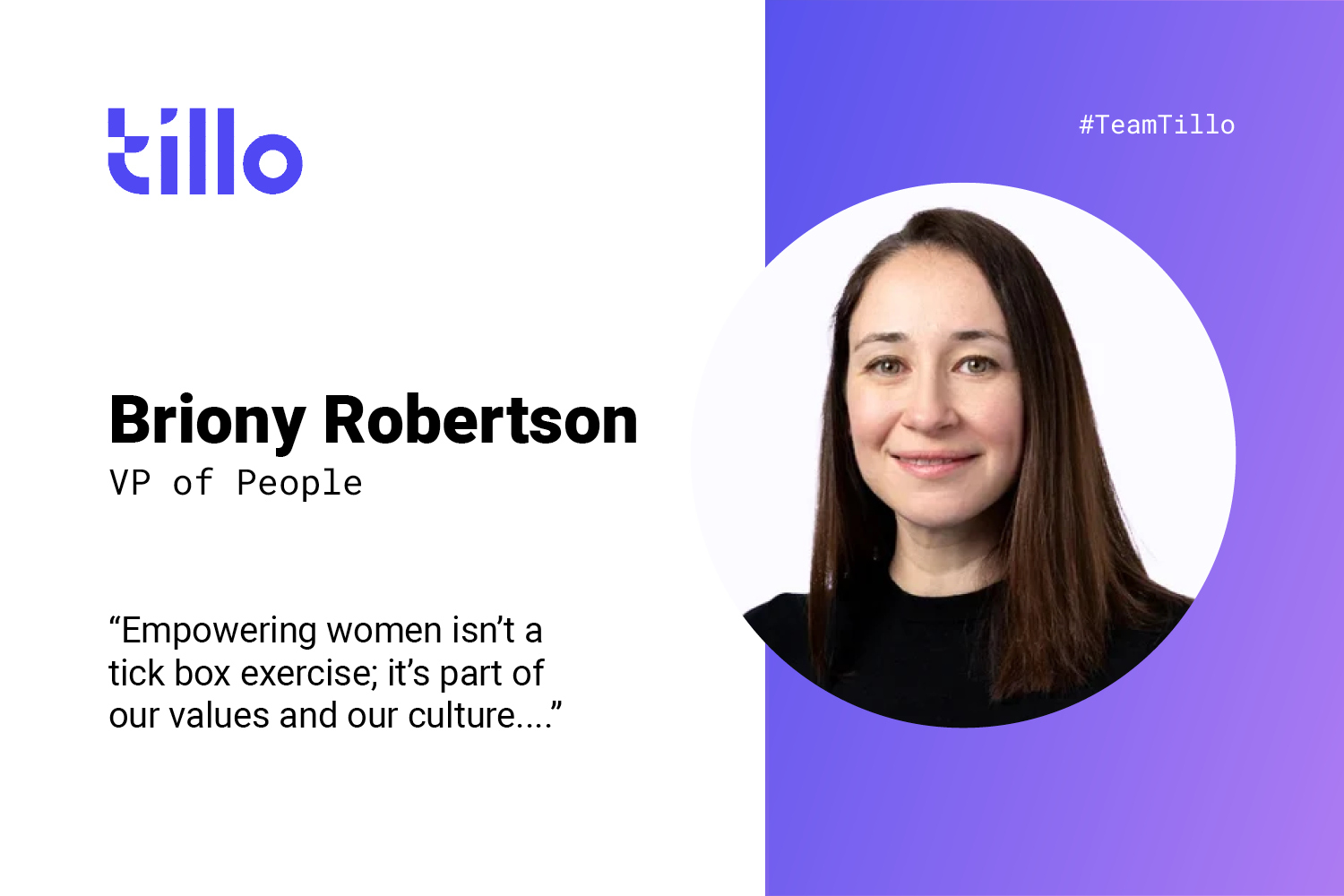 Q&A with Tillo's VP of People, Briony Robertson, on empowering women in the workplace
