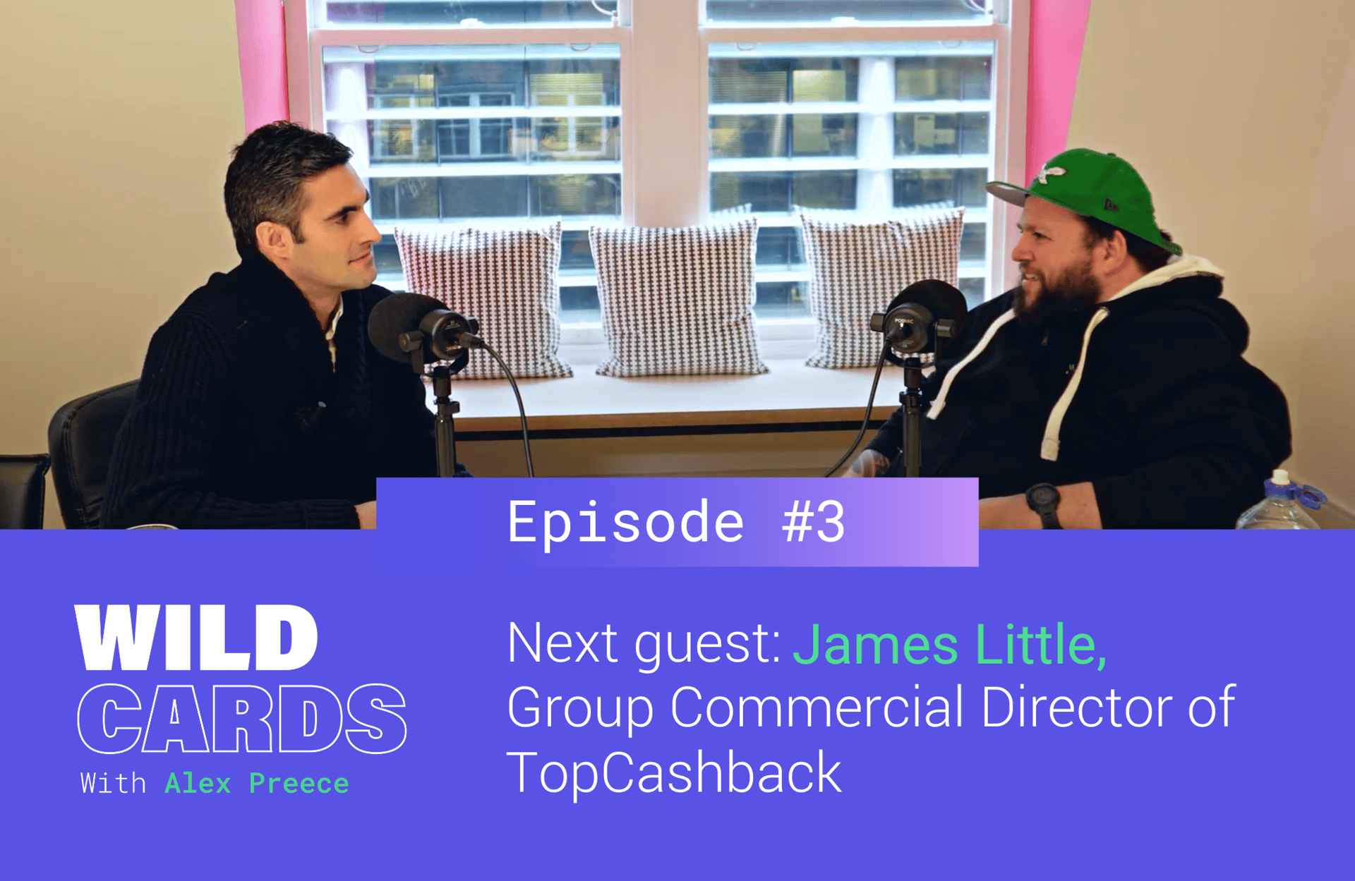 Wild Cards Episode 3 with James Little and Alex Preece