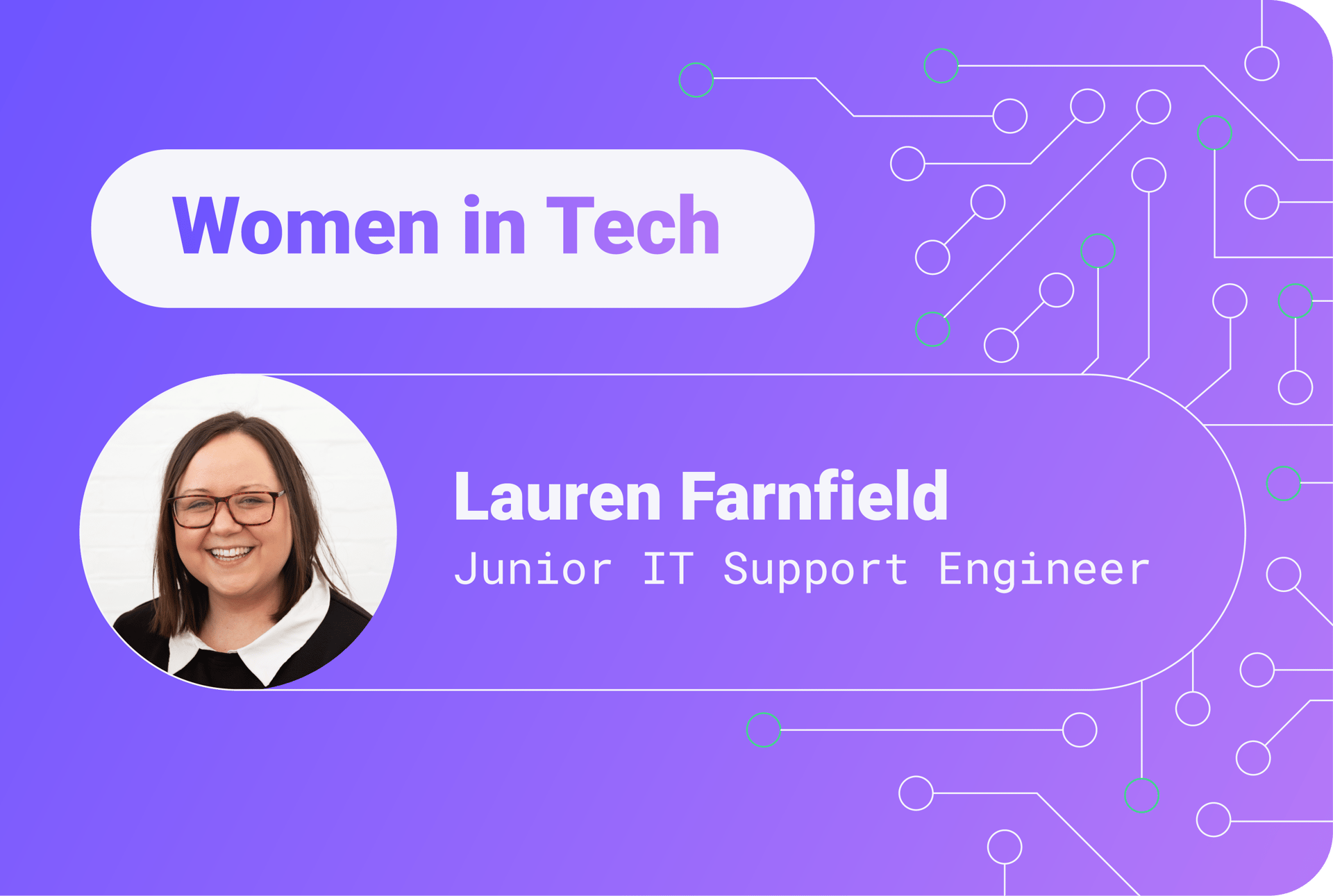 Breaking Barriers in Tech: Lauren’s Journey in IT