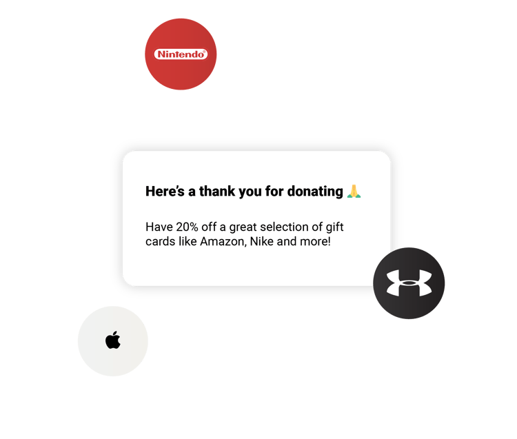 Incentivise donations with gift cards Incentivise donations with gift cards