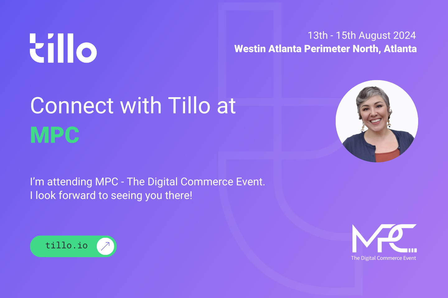 Connect with Tillo at MPC - The Digital Commerce Event