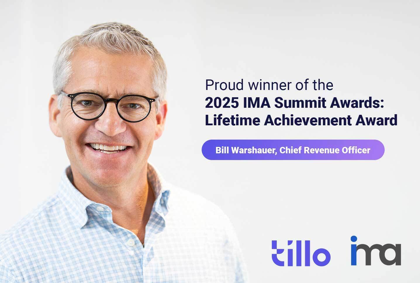 Tillo's Bill Warshauer Takes Home the 2025 IMA Summit Awards Lifetime Achievement Award